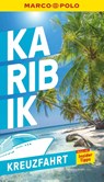 MARCO POLO Reiseführer Kreuzfahrt Karibik - Marco Polo Verlag - 9783829731300