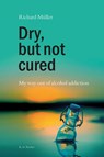Dry, but not cured - Richard Müller - 9783830119593