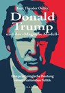 Donald Trump und das »Magische Modell« - Kurt Theodor Oehler - 9783830119807