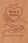 Notes of Healing - Ein Seelenpflaster in Form von Poesie - Susan Richi - 9783830193616