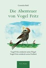 Die Abenteuer von Vogel Fritz - Cornelia Stoll - 9783830193869