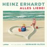 Heinz Erhardt: Alles Liebe! - Heinz Erhardt - 9783830337089