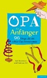 Opa für Anfänger - ARK,  Frank van ; Botermans, Jack - 9783830362982