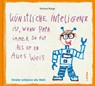 Künstliche Inteligenz ist, wenn Papa nur so tut als op er alles weis - Hartmut Ronge - 9783830364566