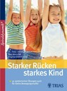 Starker Rücken - starkes Kind - Christian Larsen ; Bea Miescher ; Dagmar Dommitzsch - 9783830434450