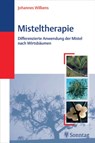 Misteltherapie - Johannes Wilkens - 9783830491415