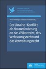 Der Ukraine-Konflikt als Herausforderung an das Völkerrecht, das Verfassungsrecht und das Verwaltungsrecht - Pierre Thielbörger ; Sascha Rolf Lüder - 9783830555742
