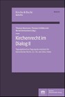 Kirchenrecht im Dialog II - Thomas Neumann ; Thomas Schüller ; Bernd Dennemarck - 9783830556084