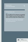 Das äußere Erscheinungsbild von uniformierten Beamten - Stephanie Zeulner-Stich - 9783830556404