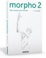 Morpho 2. Mehr Anatomie für Künstler - Michel Lauricella - 9783830714576
