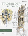 Stadtbilder zeichnen - Richard Taylor - 9783830714606