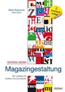 Editorial Design - Magazingestaltung - Nikola Wachsmuth ; Heike Gläser - 9783830730033