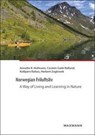 Norwegian Friluftsliv - Annette R. Hofmann ; Carsten Gade Rolland ; Kolbjørn Rafoss ; Herbert Zoglowek - 9783830938514