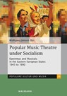 Popular Music Theatre under Socialism - Wolfgang Jansen - 9783830942481