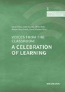 Voices from the Classroom: A Celebration of Learning - Vana Chiou ; Lotte Geunis ; Oliver Holz - 9783830943785