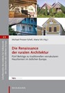 Die Renaissance der ruralen Architektur - Michael Prosser-Schell ; Maria Erb - 9783830943822