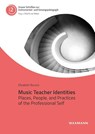 Music Teacher Identities - Elizabeth Bucura - 9783830946113
