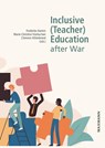 Inclusive (Teacher) Education after War - Frederike Bartels ; Marie-Christine Vierbuchen ; Clemens Hillenbrand - 9783830946601