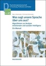 Was sagt unsere Sprache über uns aus? - Max Leibetseder ; Christoph Atteneder - 9783830949350
