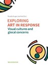 Exploring art in response - Runette Kruger ; Lize Kriel - 9783830949701