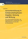 Lernunterstützung in Schülerarbeitsphasen: Angebot, Nutzung und Wirkung - Eva Prinz - 9783830949732