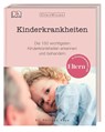 Eltern-Wissen. Kinderkrankheiten - Philippa Kaye - 9783831035021