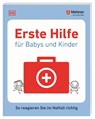 Erste Hilfe für Babys und Kinder - Malteser - 9783831037186