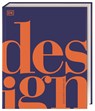 Design - Alexandra Black ; Reg G. Grant ; Ann Kay ; Philip Wilkinson - 9783831045228