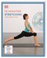 15 Minuten Stretching für jeden Tag - DK Verlag - 9783831045297