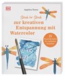 Strich für Strich zur kreativen Entspannung mit Watercolor - Angelica Torres - 9783831046454