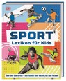 Sport - Lexikon für Kids - DK Verlag - Kids - 9783831048625