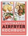 Das ultimative Airfryer Kochbuch - DK Verlag - 9783831048656