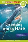 SUPERLESER! Die geheime Welt der Haie - Niki Foreman - 9783831083978