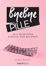 Bye, bye Pille - Morelli Isabel - 9783831205417
