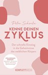 Kenne deinen Zyklus - Petra Schenke ; Anne Schmuck - 9783831205790
