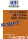Die Zukunft der Hirnforschung - Michael Pauen - 9783831256235