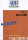 Ethik - Grundlagen - Wilhelm Vossenkuhl - 9783831256792