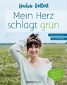 Mein Herz schlägt grün - Louisa Dellert - 9783831269709