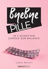 Bye, bye Pille - Isabel Morelli - 9783831270125