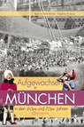 Aufgewachsen in München in den 60er & 70er Jahren - Barbara Kettl-Römer - 9783831318834