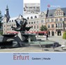 Erfurt - gestern und heute - Regina Söffker - 9783831322404