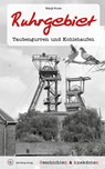 Geschichten und Anekdoten aus dem Ruhrgebiet - Margit Kruse - 9783831333752