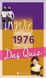 Wir vom Jahrgang 1976 - Das Quiz - Matthias Rickling - 9783831334247