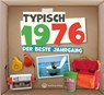Typisch 1976 - der beste Jahrgang - Wartberg Verlag - 9783831336760