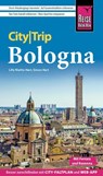 Reise Know-How CityTrip Bologna mit Ferrara und Ravenna - Lilly Nielitz-Hart ; Simon Hart - 9783831736348