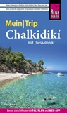 Reise Know-How MeinTrip Chalkidiki mit Thessaloníki - Daniel Krasa - 9783831737307