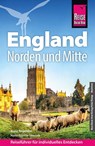 Reise Know-How Reiseführer England - Norden und Mitte - Anna Regeniter ; Hans-Günter Semsek - 9783831738403