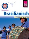 Reise Know-How Kauderwelsch Brasilianisch - Wort für Wort: Kauderwelsch-Sprachführer Band 21 - Clemens Schrage - 9783831742219