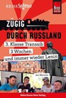 Reise Know-How ReiseSplitter: Zügig durch Russland – 3. Klasse Transsib, 3 Wochen und immer wieder Lenin - Jan Merwitz - 9783831752386