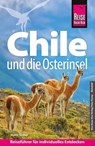 Reise Know-How Reiseführer Chile und die Osterinsel - Malte Sieber - 9783831780259